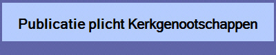 Publicatie plicht Kerkgenootschappen